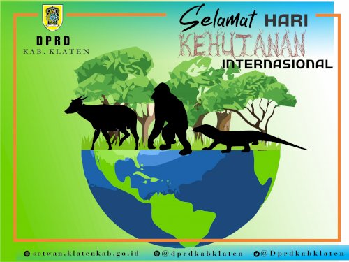 Hari Kehutanan Internasional 21 Maret 2021