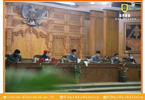 Rapat Paripurna dengan agenda Persetujuan catatan Strategis DPRD terhadap Laporan Pertanggungjawaban Bupati Klaten Tahun 2020 dan Penyampaian Keputusan DPRD tentang rekomendasi terhadap Laporan Keteranhan Pertanggungjawaban Bupati Akhir Tahun Anggaran 2020 di Gedung Paripurna DPRD ( Selasa, 13 April 2021)