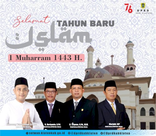 DPRD Kabupaten Klaten mengucapkan Selamat Tahun Baru Islam 1 Muharram 1443 Hijriah !  #dprdklaten #tahunbaruislam #1muharram1443h