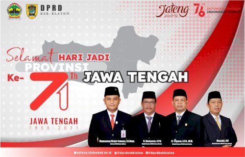 DPRD Kabupaten Klaten mengucapkan, Selamat Hari Jadi Provinsi Jawa Tengah ke-71 Hari Jadi Provinsi Jawa Tengah ke-71 yang jatuh pada 15 Agustus 2021 merupakan momen istimewa bagi warga Provinsi Jawa Tengah. Hari Jadi Provinsi Jawa Tengah ke-71 dengan mengusung tema 'Jateng Tangguh', dengan harapan Jawa Tengah yang saat ini terus berjuang melawan pandemi Covid-19 akan tangguh !  #dprdklaten #71jatengtangguh #jatenggayeng