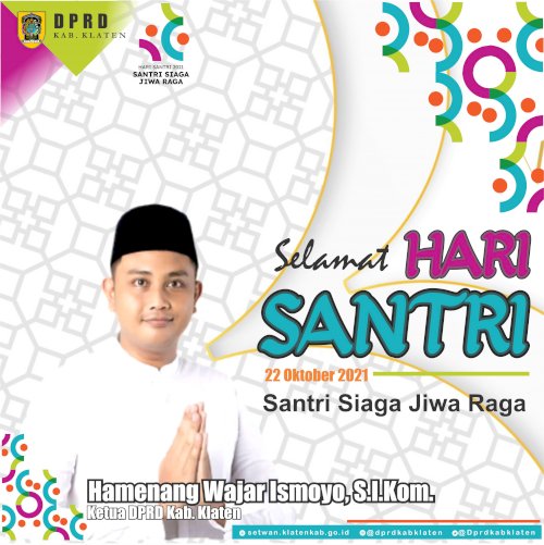 DPRD Kabupaten Klaten mengucapkan Selamat Hari Santri Nasional, 22 Oktober 2021 Santri Siaga Jiwa Raga !  #dprdklaten #harisantrinasional #santri #santrisiagajiwaraga