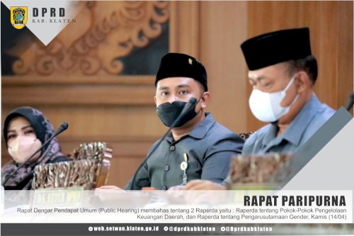 Rapat Dengar Pendapat Umum (Public Hearing) membahas tentang 2 Raperda yaitu : Raperda tentang Pokok-Pokok Pengelolaan Keuangan Daerah, dan Raperda tentang Pengarusutamaan Gender, Kamis (14/04) di Gedung Paripurna DPRD Kab. Klaten  #dprdklaten #publikhearing