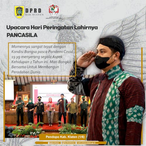 Ketua DPRD Kab. Klaten Menghadiri Upacara Peringatan Hari Lahirnya Pancasila di Pendopo Kabupaten Klaten, Rabu pagi (1/6) dengan Tema Bangkit Bersama Membangun Peradaban Dunia  #dprdklaten #harilahirpancasila #1juni #bangkitbersama #membangunperadabandunia