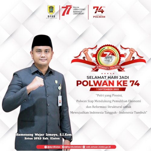 DPRD Kabupaten Klaten Mengucapkan Selamat Hari Jadi Polwan ke-74 "Polri yang Presisi, Polwan Siap Mendukung Pemulihan Ekonomi dan Reformasi Struktural untuk Mewujudkan Indonesia Tangguh - Indonesia Tumbuh"  #dprdklaten #hutpolwan #presisi