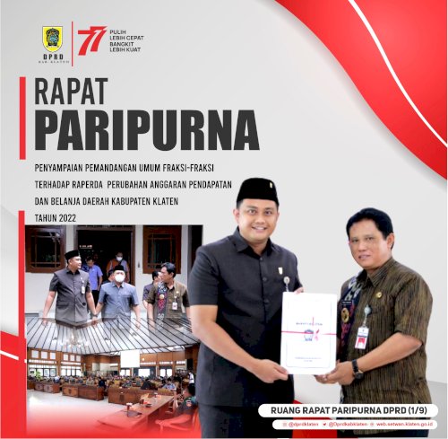 Rapat Paripurna dengan agenda Penyampaian Pemandangan Umum Fraksi-fraksi terhadap Raperda Perubahan Anggaran pendapatan dan Belanja Daerah Kabupaten Klaten Tahun 2022, Kamis siang (1/9) di Gedung Paripurna DPRD Kab. Klaten.  #dprdklaten #paripurna