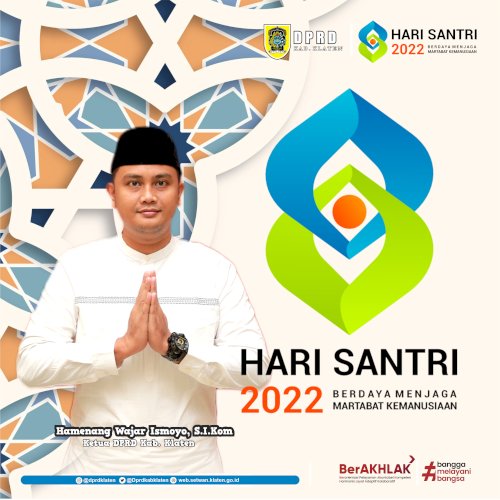 DPRD Kabupaten Klaten mengucapkan Selamat Hari Santri Nasional 2022, Berdaya Menjaga Martabat Kemanusiaan.  #latepost #dprdklaten #hsn2022 #harisantrinasional