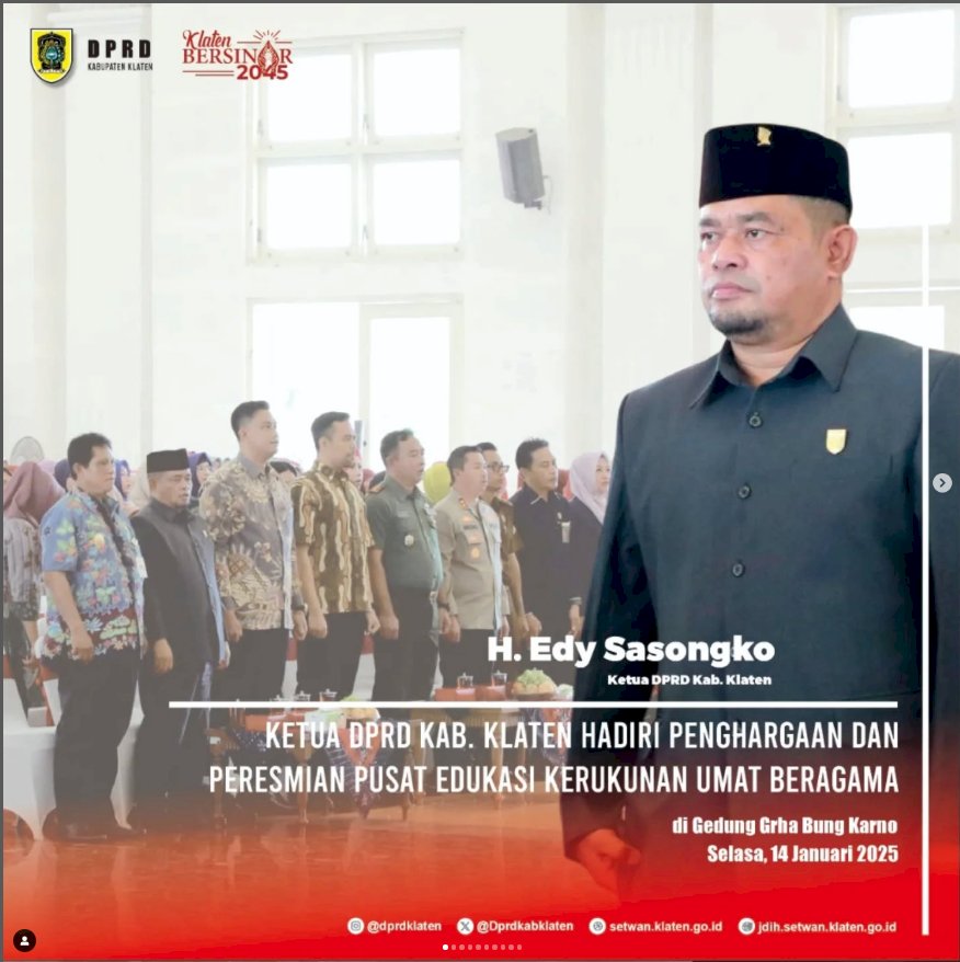 Ketua DPRD Kabupaten Klaten Hadiri Undangan Penghargaan dan Peresmian Pusat Edukasi Kerukunan Umat Beragama