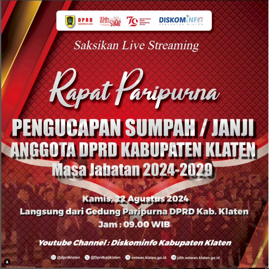 Rapat Paripurna Pengucapan Sumpah / Janji Anggota DPRD Kabupaten Klaten Masa Jabatan 2024-2029