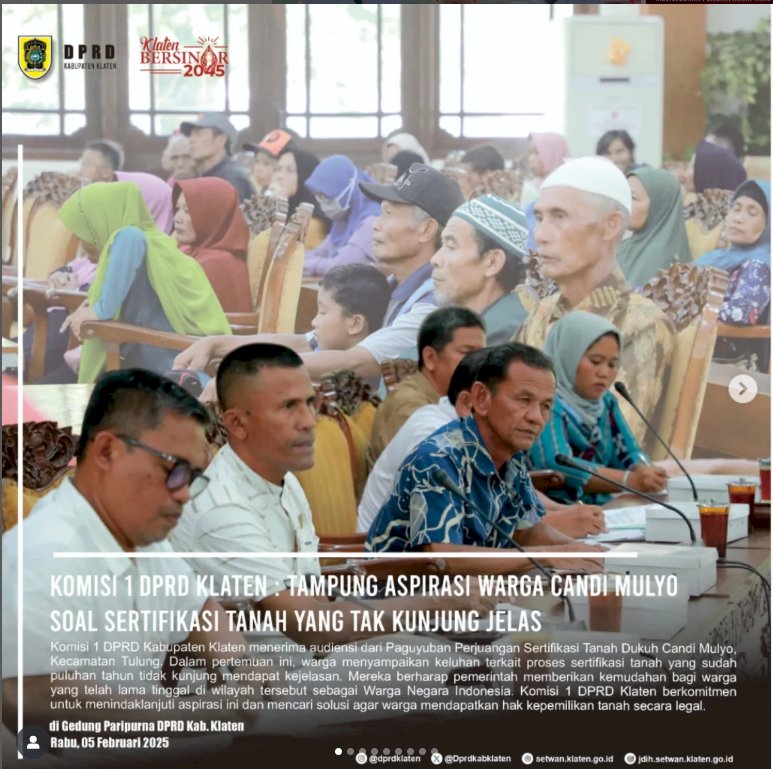 Komisi 1 DPRD Kabupaten Klaten menerima audiensi dari Paguyuban Perjuangan Sertifikasi Tanah Dukuh Candi Mulyo, Kecamatan Tulung, 