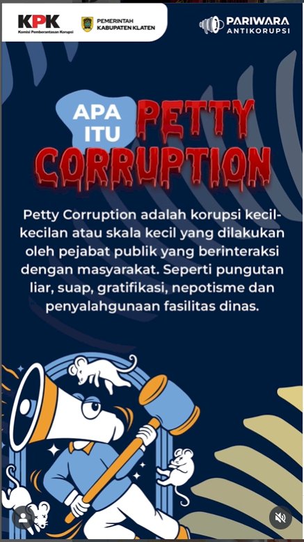 Mari Pahami! Berani Katakan Tidak! Laporkan! . Suarakan Antikorupsi Hingga Pelosok Negeri. Mari Bersama Membangun Klaten Bebas dari Korupsi.