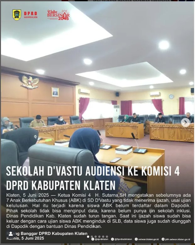 Kamis, 5 Juni 2025 Sekolah Inklusi D’Vastu Klaten melakukan audiensi dengan Komisi 4 DPRD Kabupaten Klaten, di Ruang Banggar