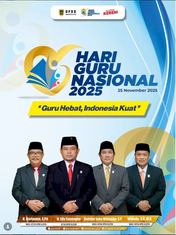 Selamat Hari Guru Nasional 2025 "Guru Hebat, Indonesia Kuat "