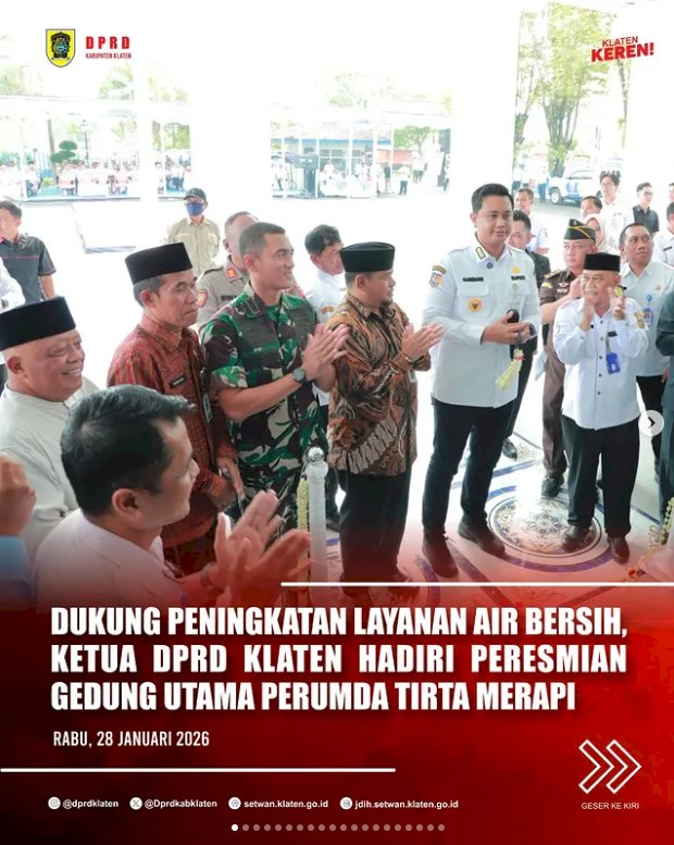 DUKUNG PENINGKATAN LAYANAN AIR BERSIH, KETUA DPRD KLATEN HADIRI PERESMIAN GEDUNG UTAMA PERUMDA TIRTA MERAPI