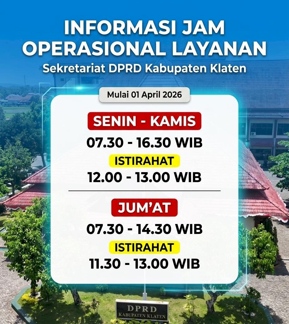 Informasi Jam Operasional Layanan Sekretariat DPRD Kabupaten Klaten
